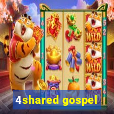 4shared gospel
